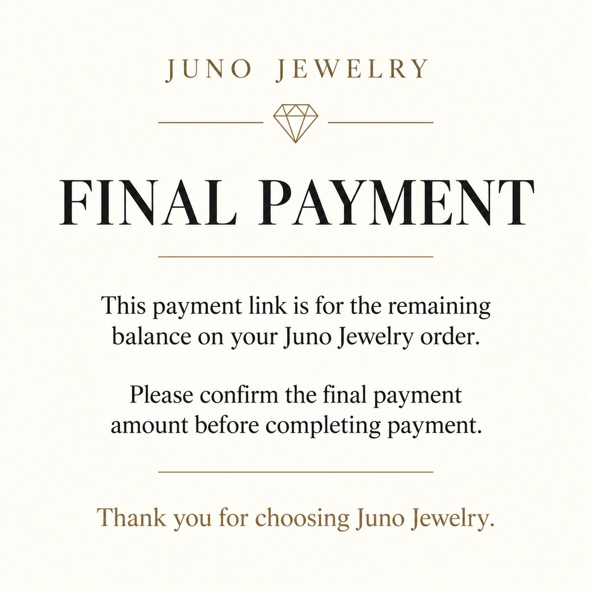 Juno Jewelry final payment